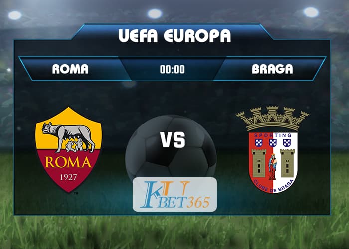 soi kèo Roma vs Braga