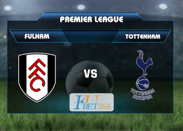 soi kèo Fulham vs Tottenham