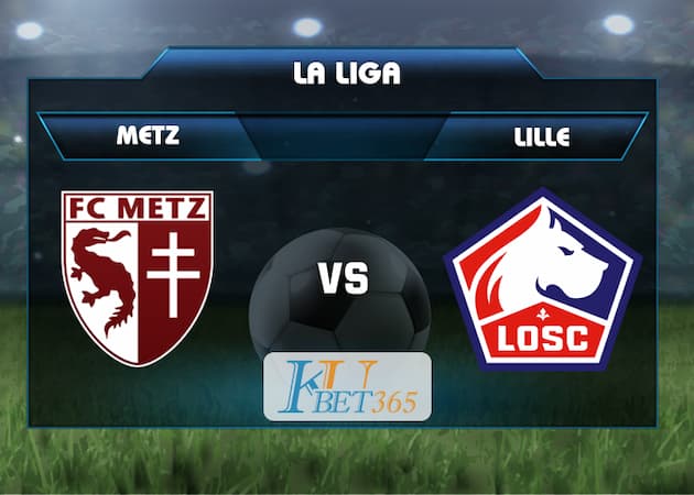 soi keo Metz vs Lille OSC