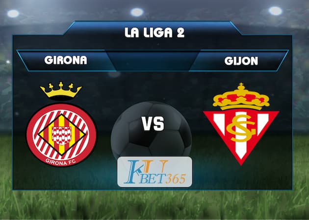 soi keo Girona vs Gijon