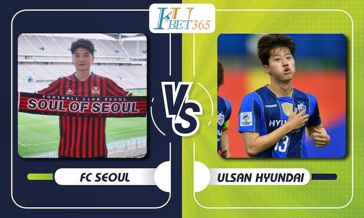 FC Seoul vs Ulsan Hyundai