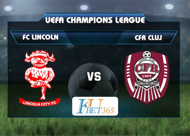 soi keo FC Lincoln vs CFR Cluj
