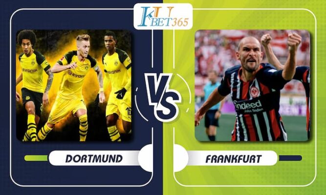 Borussia Dortmund và Eintracht Frankfurt